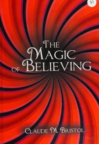 The magic of believing: the science of setting your goal and reaching it