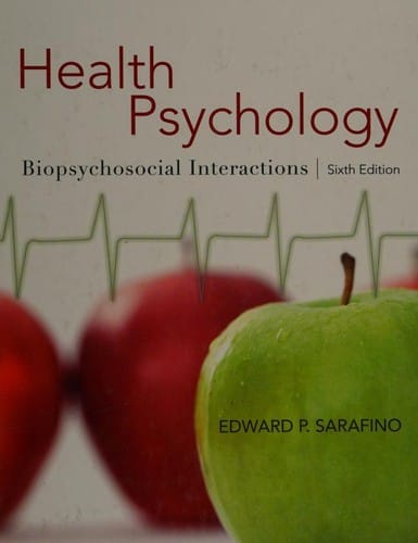 Health Psychology: Biopsychosocial Interactions