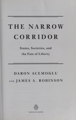 Narrow Corridor: States, Societies, and the Fate of Liberty