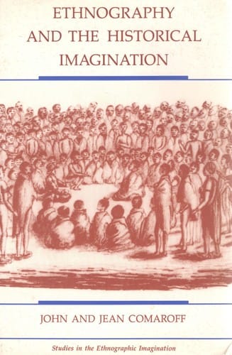 Ethnography and the historical imagination
