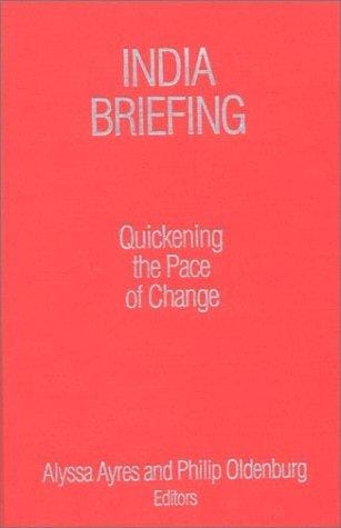India Briefing: Quickening the Pace of Change (India Briefing)