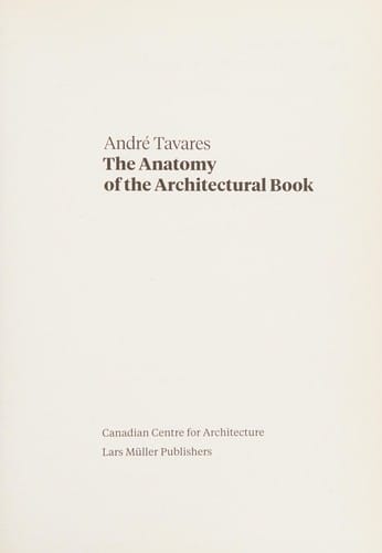Anatomy of the Architectural Book