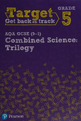 Target Grade 5 AQA GCSE (9-1) Combined Science Intervention Workbook