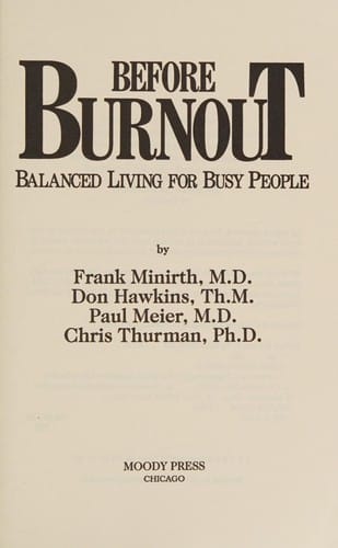 Before burnout: balanced living for busy people