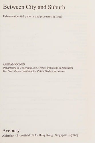 Between city and suburb: urban residential patterns and processes in Israel