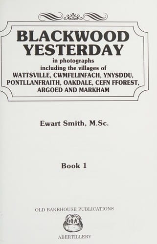 Blackwood Yesterday in Photographs