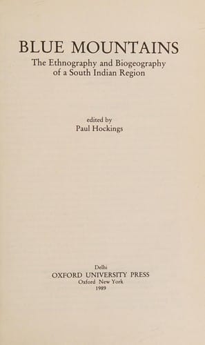 Blue mountains, the ethnography and biogeography of a south Indian region