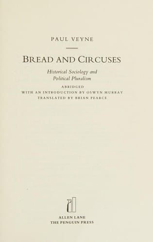 Bread and circuses: historical sociology and political pluralism