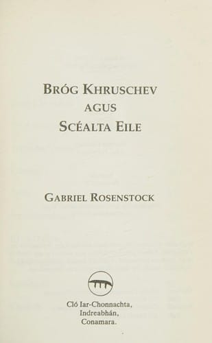 Bróg Khruschev, agus scéalta eile