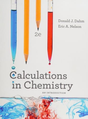 Calculations in Chemistry: An Introduction