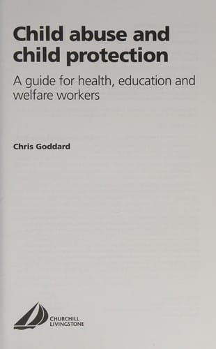 Child Abuse and Child Protection: A Guide for Health, Education and Welfare Workers