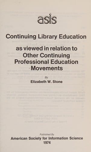 Continuing library education as viewed in relation to other continuing professional education movements