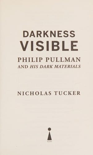 Darkness visible: Philip Pullman and his dark materials