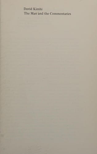 David Kimhi, the man and the commentaries