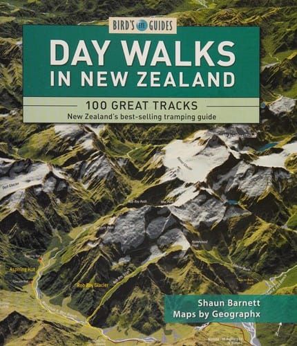 Day Walks in New Zealand: Bird's Eye Guide