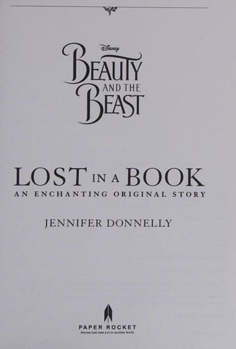 Disney Beauty and the Beast Lost in a Book: An Enchanting Original Story