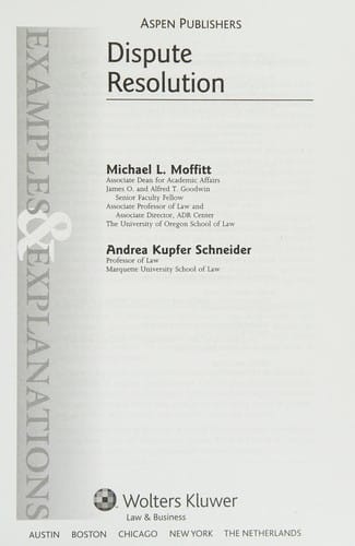 Dispute resolution: examples and explanations