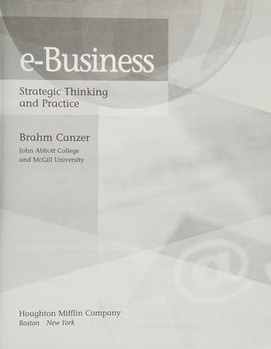 e-Business: Strategic Thinking and Practice
