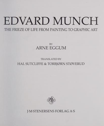 Edvard Munch: the frieze of life from painting to graphic art