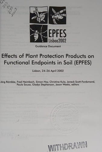 Effects of plant protection products on functional endpoints in soil (EPFES), Lisbon, 24-26 April 2002