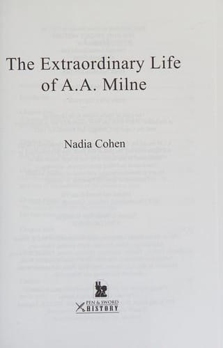Extraordinary Life of a a Milne