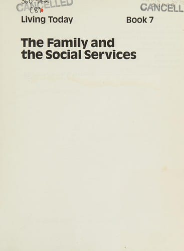 The Family and the Social Services (Living Today)