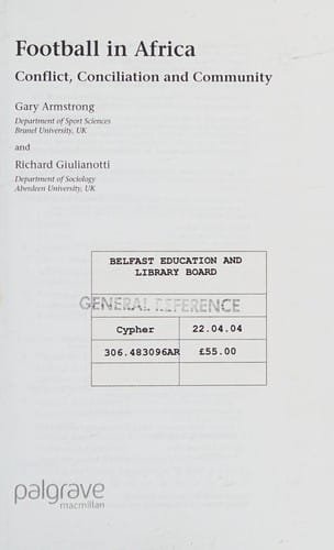 Football in Africa: conflict, conciliation, and community