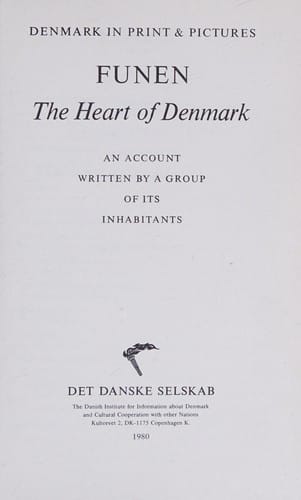Funen, the heart of Denmark: an account
