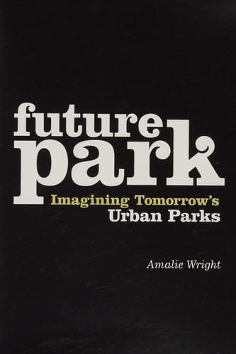 Future Park: Imagining Tomorrow's Urban Parks