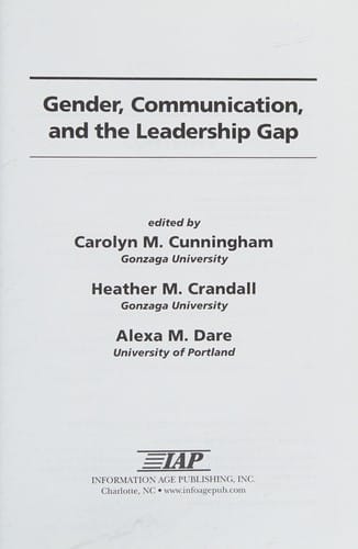 Gender, Communication, and the Leadership Gap