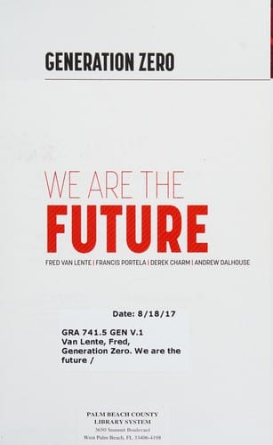 Generation Zero Volume 1: We Are the Future