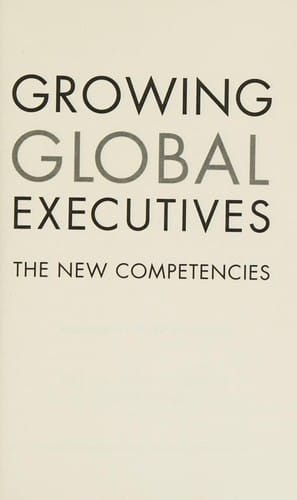 Growing Global Executives: The New Competencies
