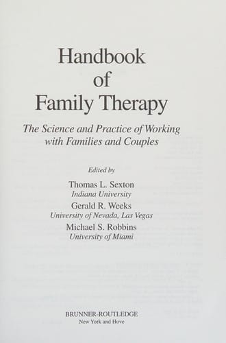 Handbook of family therapy: the science and practice of working with families and couples