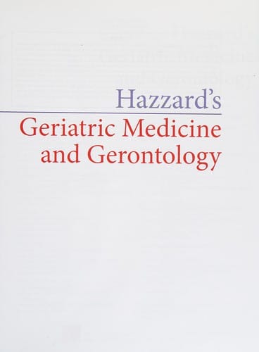 Hazzard's Geriatric Medicine and Gerontology