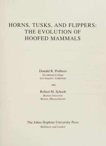 Horns, tusks, and flippers: the evolution of hoofed mammals
