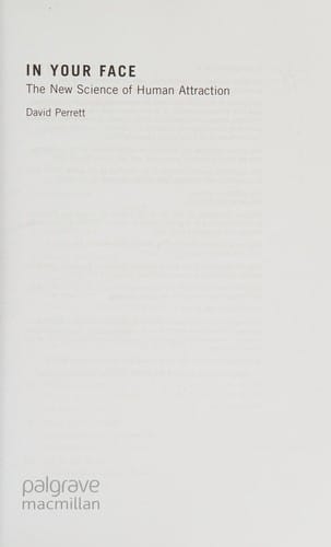 In Your Face: The New Science of Human Attraction