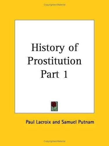 History of Prostitution, Part 1