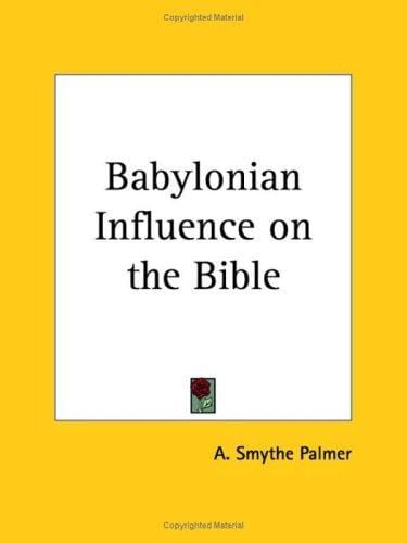 Babylonian Influence on the Bible