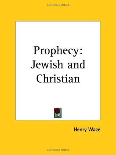 Prophecy: Jewish and Christian
