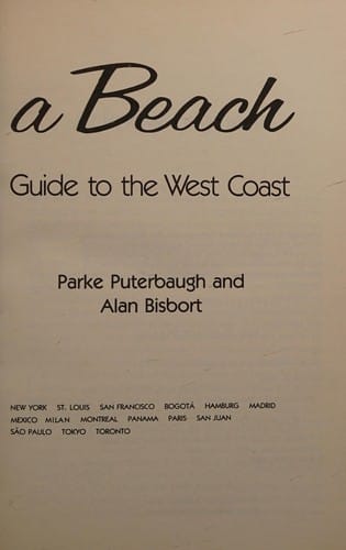 Life is a beach: a vacationer's guide to the West Coast