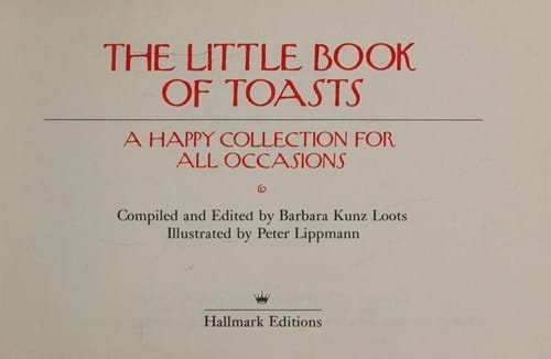 The Little book of toasts: a happy collection for all occasions
