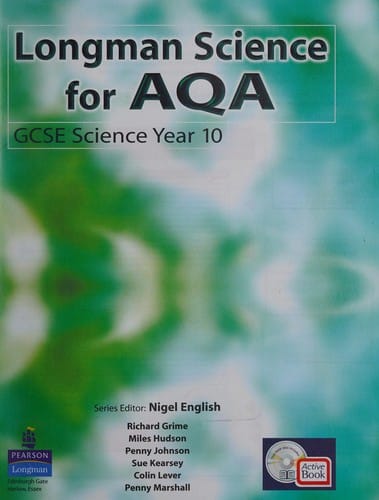 Longman Science for AQA: GCSE Science Year 10