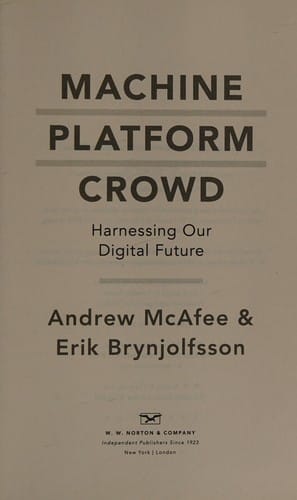 Machine, platform, crowd: harnessing our digital future