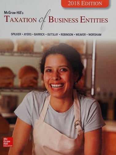 McGraw-Hill's Taxation of Business Entities 2018 Edition