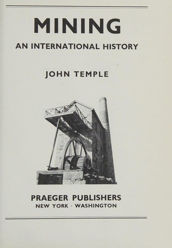 Mining: an international history.