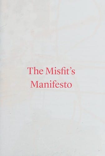Misfit's Manifesto