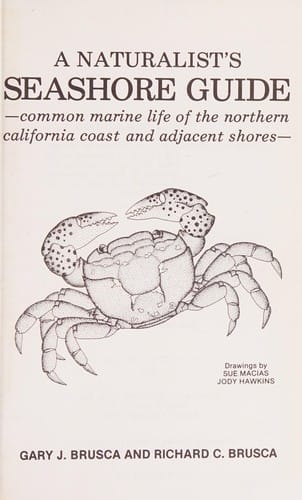 A naturalist's seashore guide: common marine life of the northern California coast and adjacent shores