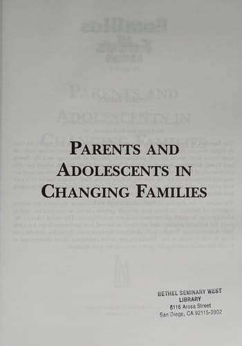 Parents and adolescents in changing families