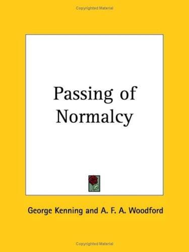 Passing of Normalcy