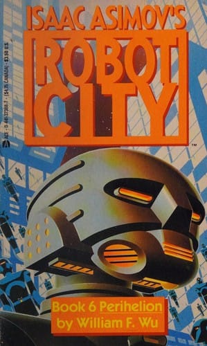 Perihelion (Isaac Asimov's Robot City, No 6)